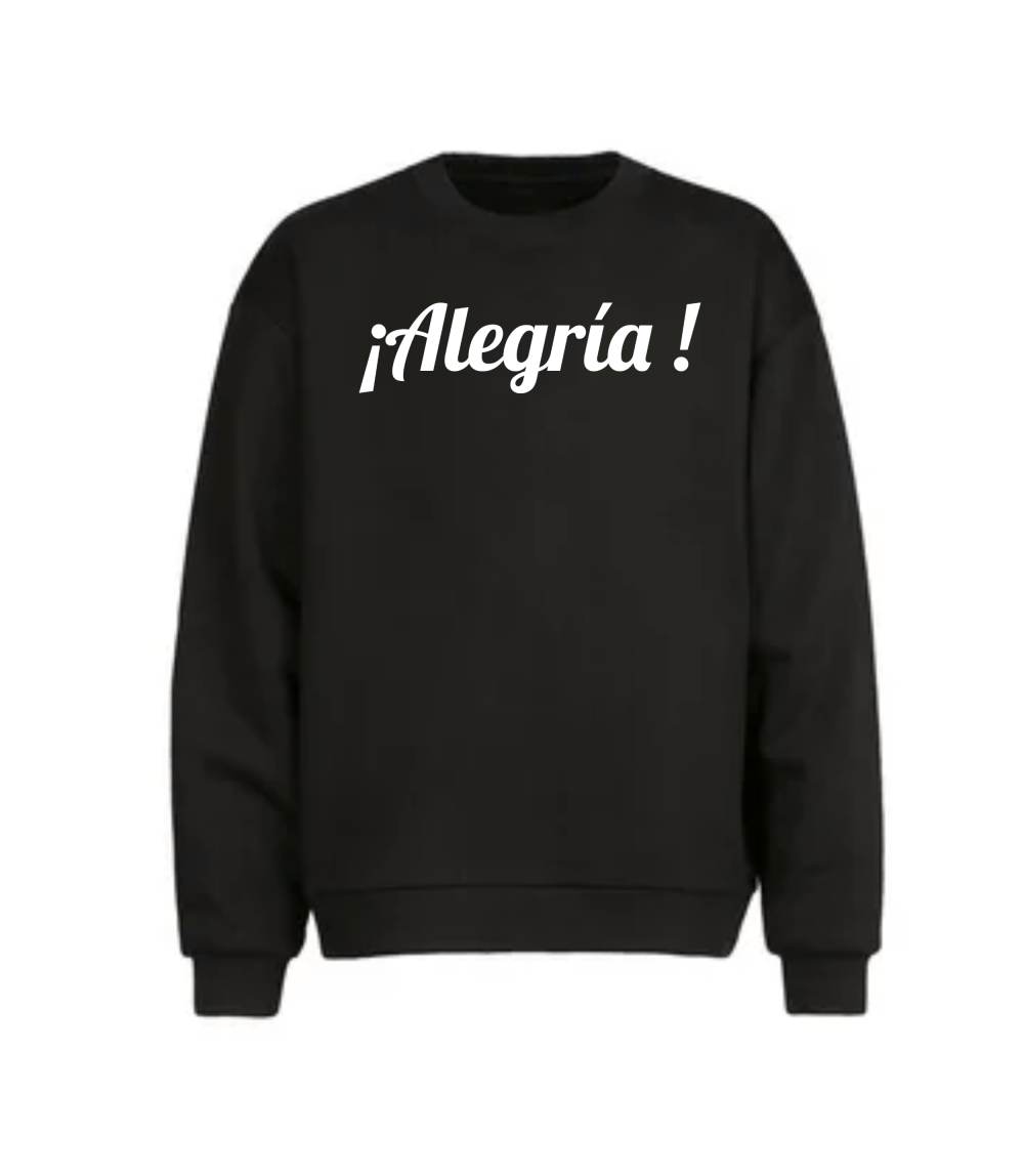 Sweat sans capuche Unisex Alegría