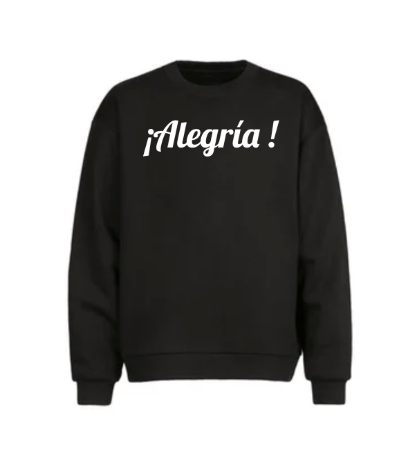 Sweat sans capuche Unisex Alegría