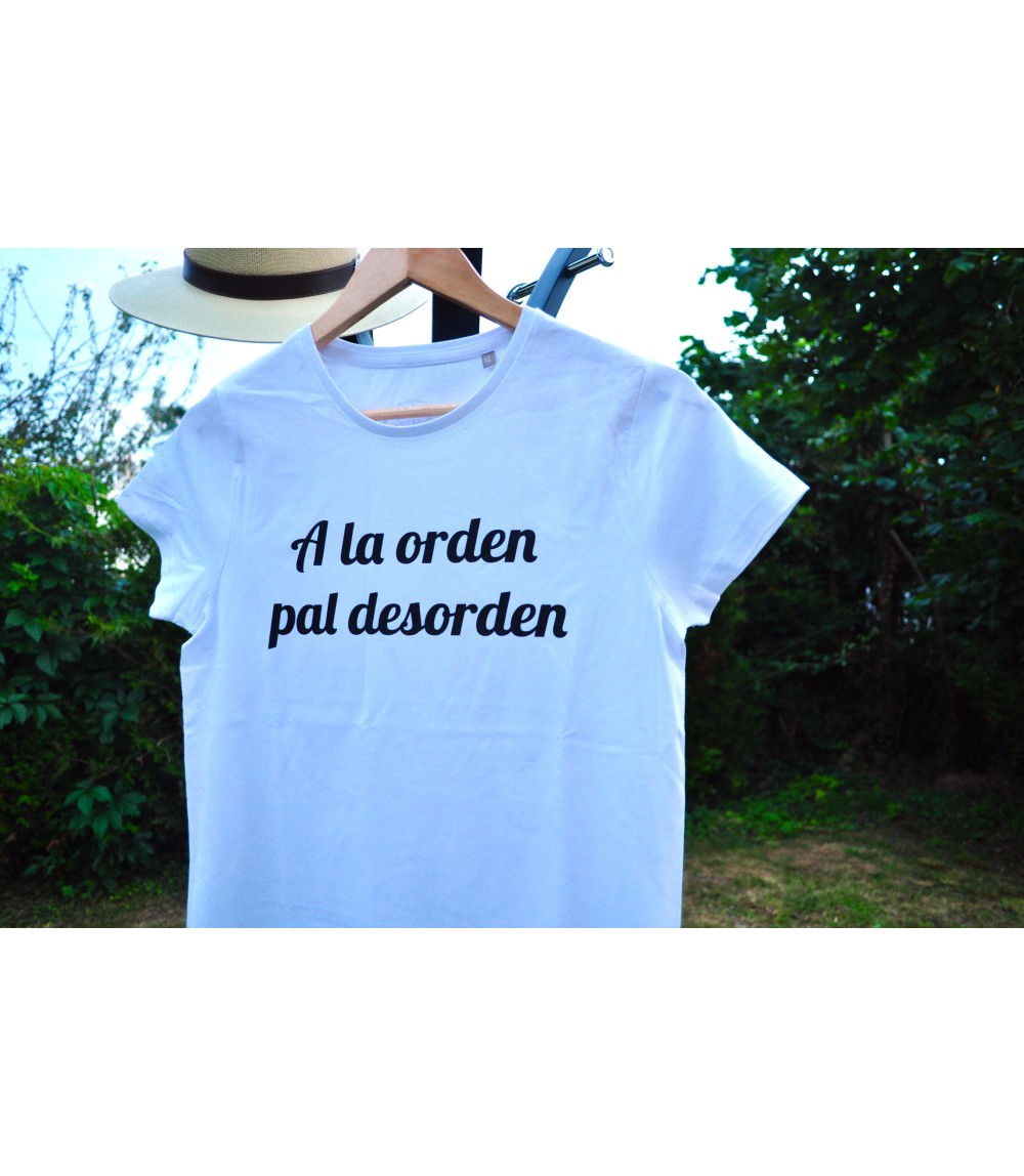 T-shirt Féminin A la orden pal desorden