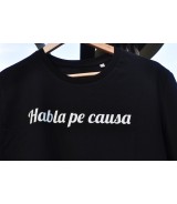 T-shirt Féminin Habla pe causa