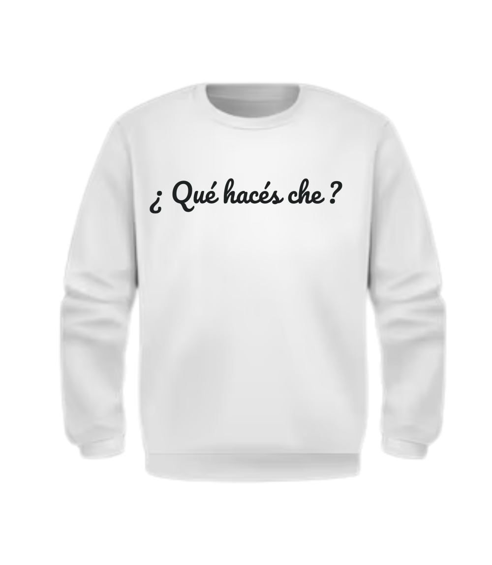 Crewneck Unisex ¿Qué hacés che?