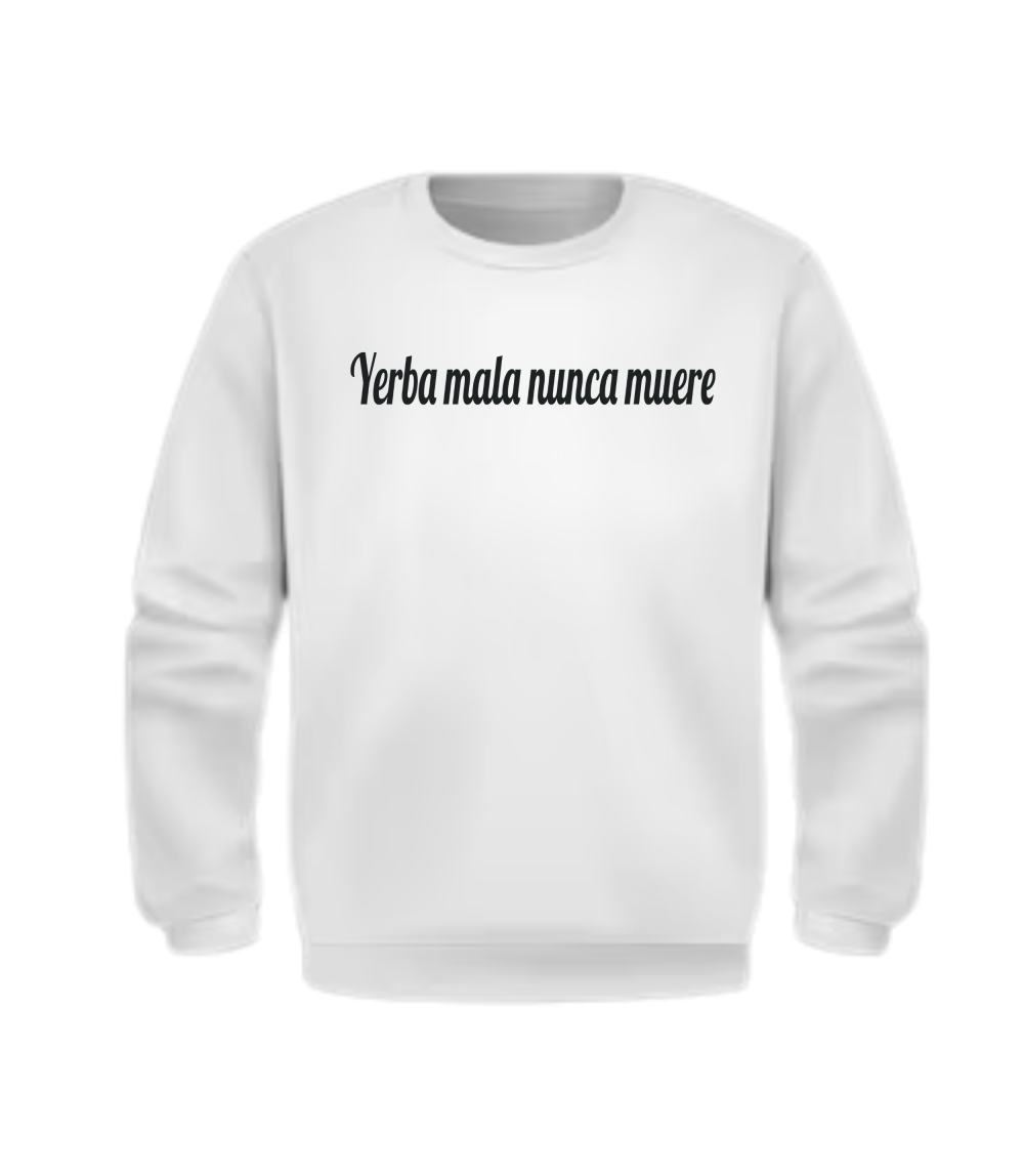 Crewneck Unisex Yerba mala