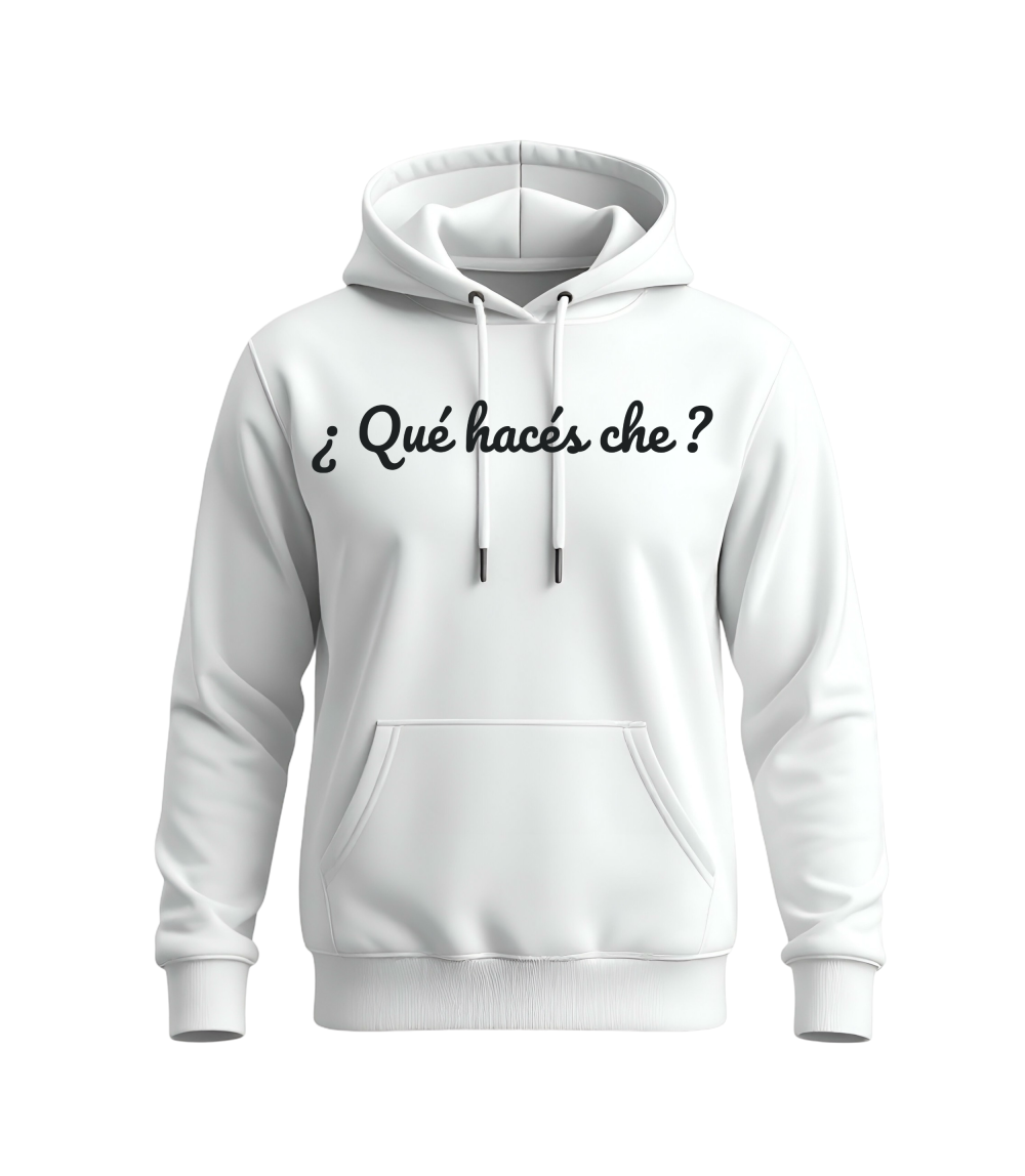 Hoodie Unisex ¿Qué hacés che?